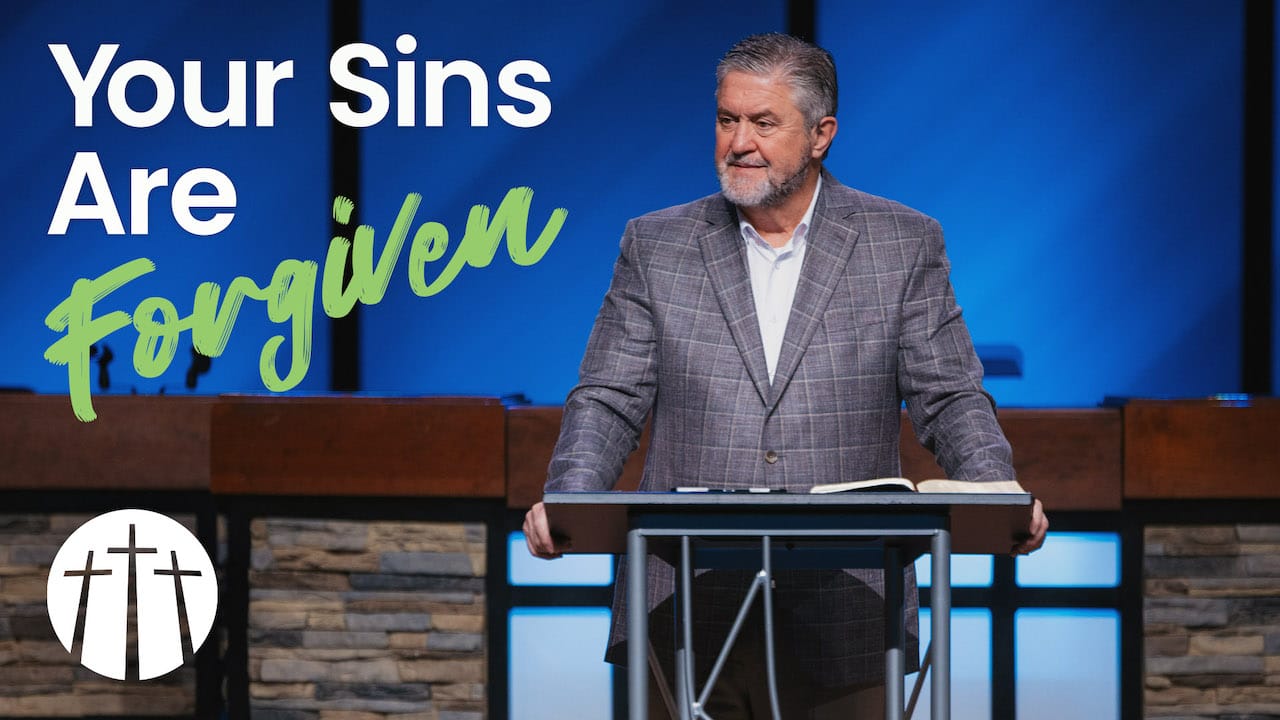 Your Sins Are Forgiven Bellevue Baptist Church